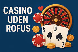 Bedste Udenlandsk Casino Uden ROFUS - Find Din Perfekte Spilleoplevelse Bedste Udenlandsk Casino Uden ROFUS - Find Din Perfekte Spilleoplevelse